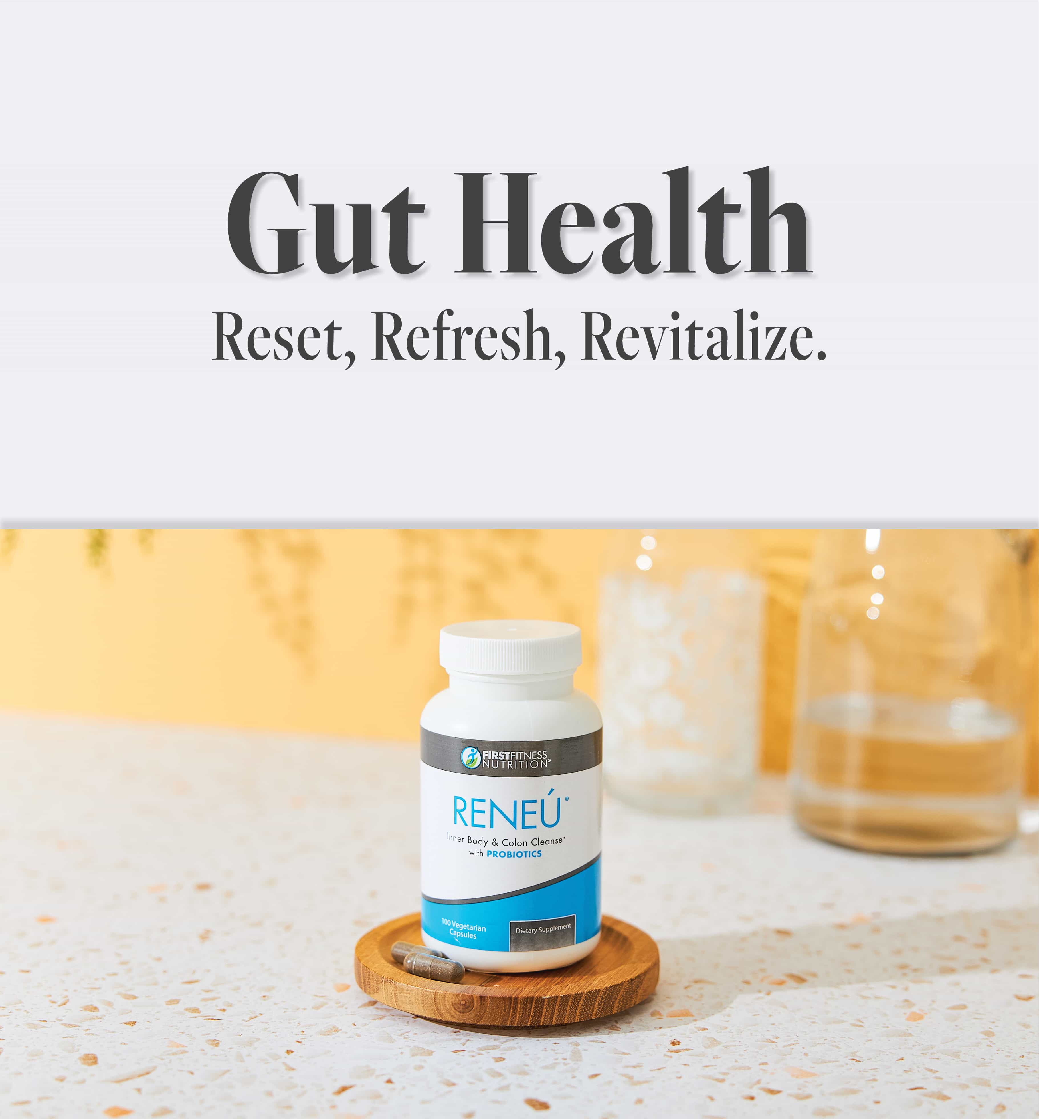 Gut Health - Reset, Refresh, Revitalize